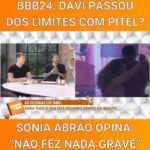 Sonia Abrão Instagram - Nós comentamos, hoje, na nossa RODA DA FOFOCA - com @vladimiralves, @alessandrolobianco e @aarontura - que DAVI não havia feito nada grave na festa, a ponto da “oposição” querer acusá-lo de ter assediado PITEL e exigir a expulsão dele do BBB24! E logo depois veio o vídeo, nas redes sociais, em que PITEL afirmou à Nanda: “Ele não passou do limite…Davi não fez nada!”. Confira esse vídeo na próxima postagem! ➡️ #SoniaAbrao #ATardeESua #CALONE #DBIPro