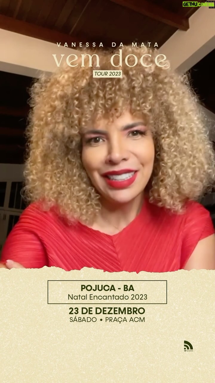 Vanessa da Mata Instagram - 🎄🥭Atenção passarinhos baianos! Neste sábado estarei no Natal Encantado 2023 em Pojuca/BA. Chamem os amigos e familiares e venham curtir o show #VEMDOCE na Praça ACM. Espero vocês! #VanessadaMata #VemDoceoShow #TurnêVemDoce #pojuca Pojuca - Bahia