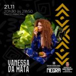 Vanessa da Mata Instagram - Mato-grossense, de uma cidade interiorana de pouco mais de 10 mil habitantes, Vanessa da Mata se destacou como jogadora de basquete e modelo antes de se encontrar no mundo da música. E a escolha não poderia ser mais acertada, com vários sucessos, um Grammy Latino no currículo, e parceria com nomes como Maria Betânia e o norte-americano Ben Harper. Essa verdadeira diva da MPB fecha o calendário de shows da III Expo Internacional Dia da Consciência Negra, dia 21, e você não pode perder! Depois disso, não tem mais jeito, acabou e Boa Sorte… Vem curtir a grande festa da cultura preta paulistana, em comemoração aos 20 anos da Lei 10.639, que instituiu a obrigatoriedade do ensino da história e da cultura afro-brasileira em todas as escolas brasileiras. Vem pra III Expo Internacional Dia da Consciência Negra, entre os dias 18 e 21 no Memorial da América Latina. Faça sua inscrição no site da Expo que está na descrição do canal e vem com a gente! ✊🏾💥 #consciencianegra