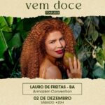 Vanessa da Mata Instagram - 🥭Atenção passarinhos baianos! Em dezembro estaremos de volta com o show VEM DOCE, agora em Lauro de Freitas! Esperamos vocês no @armazemconvention no dia 02 de dezembro. 🎫 Os ingressos já estão à venda no site da @bilheteriadigital (Link na bio) 📍Vendas físicas no Balcão de Ingressos. Avisem os amigos e familiares! Até já! #VanessadaMata #vemdoce #turnêvemdoce #vemdoceoshow #laurodefreitas #armazemconvention