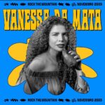 Vanessa da Mata Instagram - 🥭⛰️Bom dia, boa tarde no seu pomar! Passarinhos, hoje é dia de @rockthemountain em Itaipava/RJ! Esperamos vocês no palco ESTRELA, a partir das 18h40. Vem doce! #VanessadaMata #VemDoce #VemDoceOShow #TurnêVemDoce #rockthemountain Itaipava, Rio De Janeiro, Brazil