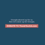 Sarah Paulson Instagram – The special election in Georgia will impact all of us.

In November, Georgia showed up for us. NOW LET’S SHOW UP FOR THEM. 
Join us today as we donate to the Georgia organizations who have powered the movement for greater access to the ballot box for years. LET’S HELP THEM CROSS THE FINISH LINE.

All proceeds will benefit these orgs: @BlackVotersMtr @GA_StandUp @GCPAvote @ClaytonCountyBWR @NewGeorgiaProject @Poder_Latinx @IgniteKindred @GAEquality

To give, click the LINK IN BIO or visit ThankYouGA.com
#ThankYouGA
#WinWithBlackWomen