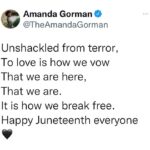 Amanda Gorman Instagram - Happy Juneteenth everyone 🖤❤️💚—I spoke with NPR about using poetry to connect to the many histories and meanings behind this day. You can read more about the holiday at the link in bio. Here’s to family, to firsts, to freedom 🖤