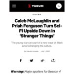 Priah Ferguson Instagram - Ahead of ‘Stranger Things’ 4 Vol 2, Priah Ferguson and Caleb McLaughlin discuss how they’re flipping the sci-fi genre upside down as young Black actors.

Catch Priah Ferguson & Caleb McLaughlin like you've never seen them before only on Tudum.Com.

🎥: @abdmstudio