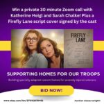 Katherine Heigl Instagram - Win a private Zoom call with @sarahchalke and me, plus get an autographed Firefly Lane script cover! Proceeds from the auction will support the work of @homesforourtroops in building homes for severely injured veterans. Bid now link in bio and my story. Ends today! #HFOTAuction2023