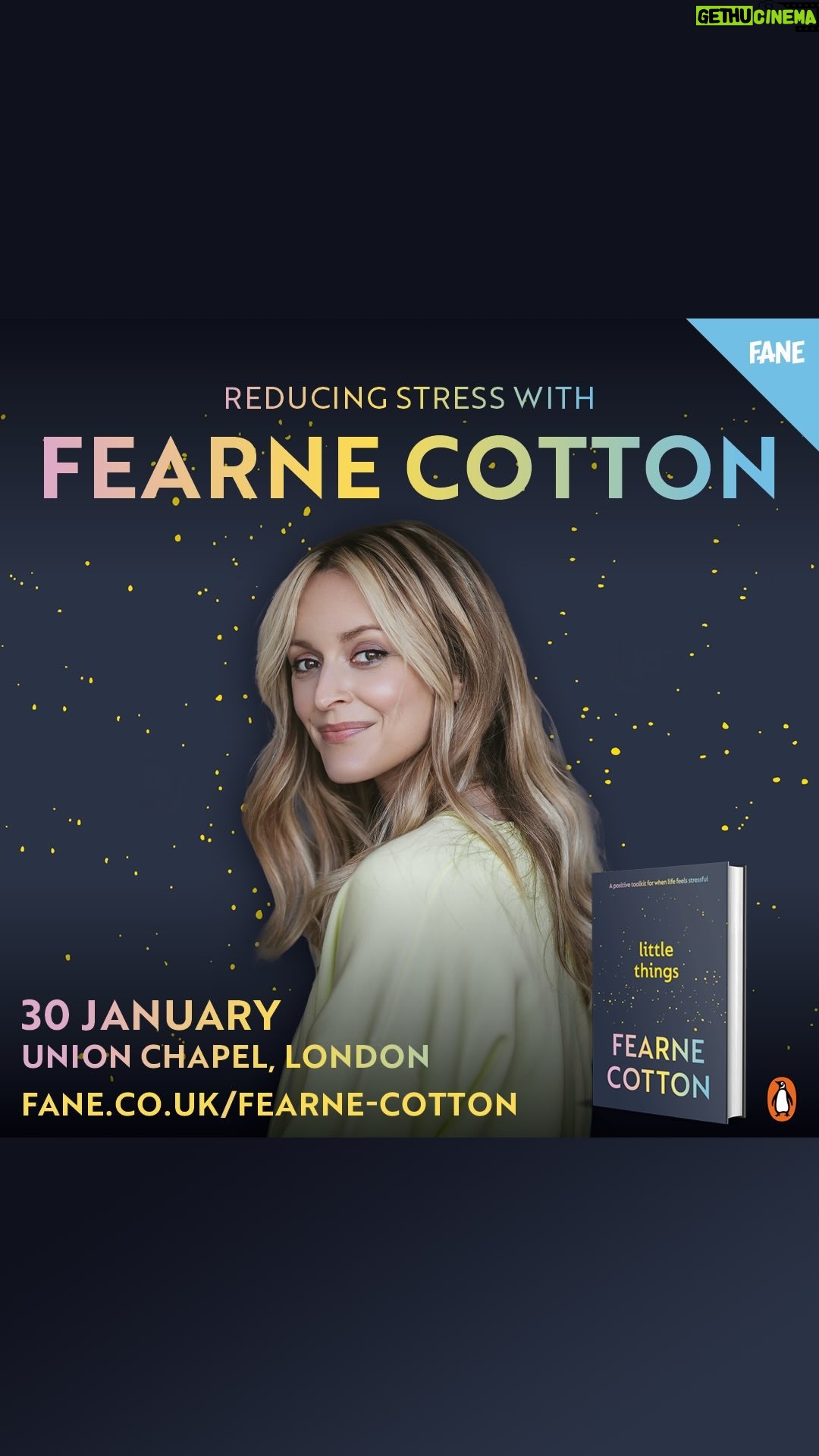 Fearne Cotton Instagram - A very special Little Things book launch event in Jan. Live at Union Chapel in London, joined by brilliant mindfulness experts for an evening of sound baths, deep meditation and all sorts of stress busting activities to get stuck into. One worth getting out of the blanket for, and that’s coming from me who doesn’t like to leave the house after 6pm in the winter 😂 Priority booking from Thurs 30th Nov and general tickets on sale this Friday at 10am, via @faneproductions x