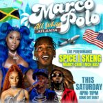 Spice Instagram – Atlanta THIS SATURDAY it’s gonna be a whole movie 🎥 Meet me at @592lounge For Marco Polo @marcopolomusicfestival with @skeng.don and @marcychinofficial You know the vibe I bring we outside early let’s gooooooo . Be Camera ready you know the vibe