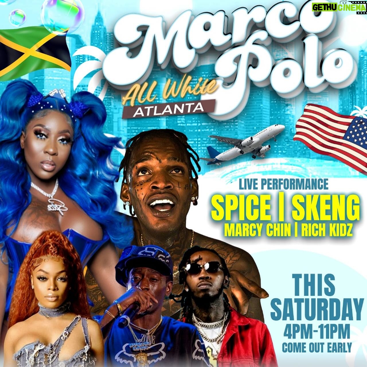 Spice Instagram - Atlanta THIS SATURDAY it’s gonna be a whole movie 🎥 Meet me at @592lounge For Marco Polo @marcopolomusicfestival with @skeng.don and @marcychinofficial You know the vibe I bring we outside early let’s gooooooo . Be Camera ready you know the vibe