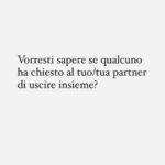 Elisabetta Canalis Instagram - Nella tua relazione:
se qualcuno chiedesse  al tuo/a partner di uscire , vorresti saperlo o pensi che se  lui/lei non te lo dicesse, per te sarebbe come se ti stesse nascondendo qualcosa ? 
Mentre alcuni partner potrebbero ritenere molto importante darti queste informazioni, altri potrebbero considerarle semplicemente poco rilevanti e quindi (per loro )non è necessario menzionarle. 
Quali sono i tuoi pensieri a riguardo? È dannoso non dirlo al partner o è qualcosa che non è fondamentale sapere?