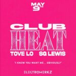 Tove Lo Instagram - CLUB HEAT
I know you want me…obviously

London
Be there
Be fabulous
Be the first to experience 😈 

9th May, 10pm @electrowerkz_ x @purpleparlourclub 
18 
Free entry via @resident_advisor 
Tickets available 2nd May at 6pm gmt 
Full lineup to be announced