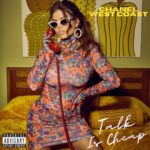 Chanel West Coast Instagram - NEW MUSIC TONIGHT @ 12am! Who’s ready for some new vibes!? Like, comment, & share for ya girl! 😁🙏🏼🎶🔥 #newmusic #talkischeap