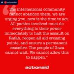 Aisling Bea Instagram - ActionAid is gravely concerned that the intensified attack on Rafah has led to the closure of all aid routes into Gaza. No humanitarian relief is getting in, creating a dire situation for the 2.2 million people already struggling with starvation, disease and a severe lack of medical support. The chaos of the last 48 hours has left Rafah’s residents in terror and confusion, with nowhere safe to turn. We remind the Israeli authorities that all those who remain or are unable to leave, including people in need of medical care, the elderly and people with disabilities, are protected under international humanitarian law, and must not be targeted. The international community cannot abandon them, we are urging you, now is the time to act. All parties involved must do everything in their power to immediately halt the assault on Rafah, reopen all aid crossing points, and ensure a permanent ceasefire. The people of Gaza cannot wait. We cannot allow this to happen. Please share. And don’t stop calling for a #CeasefireNow