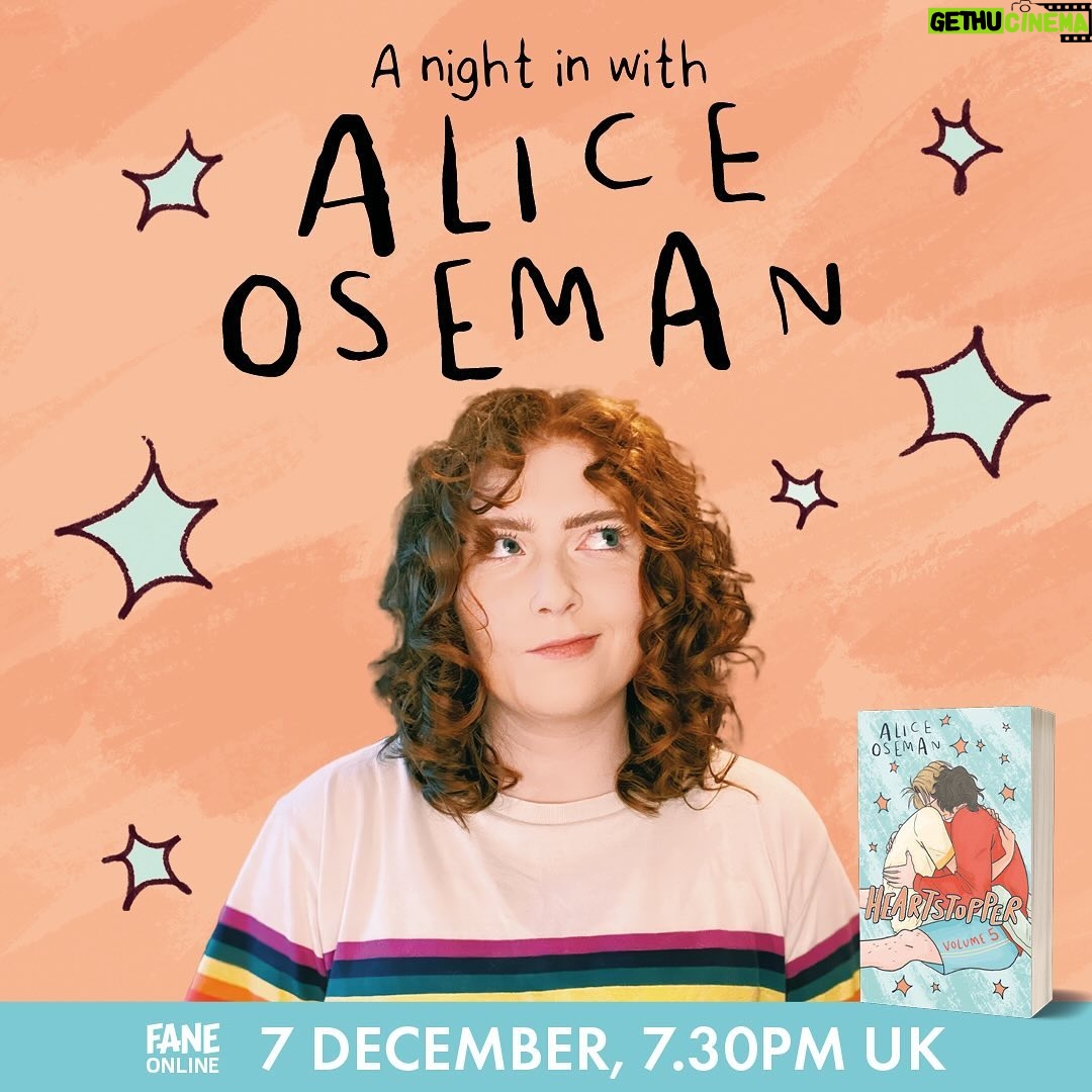 Alice Oseman Instagram - We're excited to announce a special online event with @aliceoseman and @faneproductions on 7th December to celebrate the release of Heartstopper Volume 5! For fans in the UK, Ireland and US, you will be able to purchase bonus ticket bundles which include a copy of the book and entry into a prize draw to win an exclusive Volume 5 tote bag* You can still join us if you’re based outside of UK, Ireland, US – just click the Stream Only ticket option and you can view the event for up to 10 days. For more info and to get your tickets, visit: https://www.fane.co.uk/alice-oseman *(Ts&Cs apply, see event link for more info)