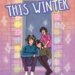 Alice Oseman Instagram - I used to think that difficult was better than boring, but I know better now…   The holiday season isn’t always happy for Tori and her brother Charlie. And this year’s going to be harder than most. Heartstopper fans won’t want to miss This Winter by Alice Oseman.   Pick it up today. #heartstopper #nickandcharlie #charliespring #torispring #nicknelson