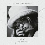 Allie Sherlock Instagram – Stay is out March 14th. I can’t wait to share what I’ve been working on. #newmusic