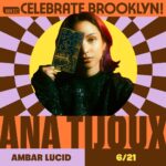 Ana Tijoux Instagram - Dive deep into the enchanting sonic worlds of @anatijoux & @ambarlucid on 6/21 ❤️‍🔥 Ana Tijoux’s golden-era Hip-Hop production intertwines lush live instrumentation, showcasing music steeped in both joy and protest. Opener Ambar Lucid’s indie-pop and alternative-Latin fusion, beautifully blends English and Spanish, inviting listeners into a world where vulnerability meets strength. RSVP to secure your chance at 2 VIP Tent Passes! Link in bio. #CelebrateBrooklyn #AnaTijoux #AmbarLucid