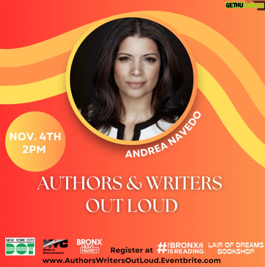 Andrea Navedo Instagram - - I am so honored to attend the Authors & Writers Out Loud event coming up next week Nov 4th in the Bronx! If you haven’t purchased your tickets yet, be sure to click the link in my bio and follow @thebronxisreading for more details. Can’t wait to see you there!