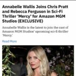 Annabelle Wallis Instagram – So excited to be joining “MERCY” and the incredible talents that are @prattprattpratt and @rebecca_ferguson and our director  @bekmambetovtimur 💫