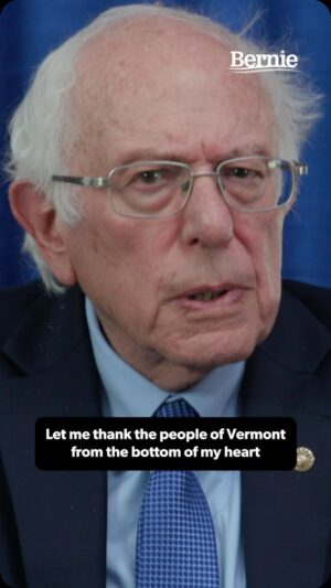 Bernie Sanders Instagram - Let me thank the people of Vermont, from the bottom of my heart, for giving me the opportunity to serve them in the United States Senate. It has been the honor of my life. 
 
Today, I am announcing my intention to seek another term. Here is why: