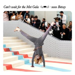 Betsey Johnson Instagram - Wake me up when the Met Gala theme is GTL. 😜