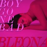 Bleona Instagram – Boy Gone Bad  #countdown starting now 💞