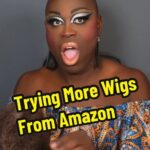 Bob the Drag Queen Instagram - I’m trying on some more wigs from Amazon.