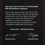 Brittney Griner Instagram - Sending love to Ambassador Bill Richardson’s family 🤍 🙏🏽 🕊️