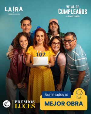 Érika Villalobos Instagram - Muchas gracias por la nominaciones de #VelasdeCumpleaños a los Premios Luces 2023 de El comercio🧡 

Muy contentos por el reconocimiento a esta hermosa obra que vuelve a partir del 22 de febrero  por una corta temporada de tres semanas y no podemos estar más emocionados de volver a vivir esta experiencia con ustedes en el @teatroricardoblume ✨

👀Las entradas YA están a la venta! Corre por tu entrada antes que se agote! 🏃🏻‍♀️