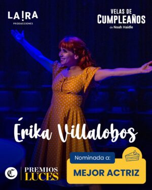 Érika Villalobos Instagram - Muchas gracias por la nominaciones de #VelasdeCumpleaños a los Premios Luces 2023 de El comercio🧡 

Muy contentos por el reconocimiento a esta hermosa obra que vuelve a partir del 22 de febrero  por una corta temporada de tres semanas y no podemos estar más emocionados de volver a vivir esta experiencia con ustedes en el @teatroricardoblume ✨

👀Las entradas YA están a la venta! Corre por tu entrada antes que se agote! 🏃🏻‍♀️