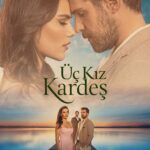 Özgü Kaya Instagram - Sevda, başa gelen ne büyük felaketmiş meğer! ❤️‍🔥 #ÜçKızKardeş yeni sezon afişi yayında. ✨ @uckizkardestvdizisi @berkerguvenn @kayaozgu @gokberkdemirci