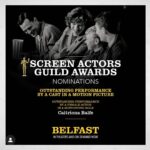 Caitríona Balfe Instagram - Bursting with pride….. Our @belfastmovie cast has been nominated for a @sagawards Best Ensemble and I’ve found myself amongst the most talented of ladies for Best Supporting … can’t quite wrap my head around that, except to say THANK YOU SAG !!!!! @focusfeatures #belfastmovie #sagawards2022 @jamiedornan @judehill_2010 #JudiDench #ciaranhinds #kennethbranagh
