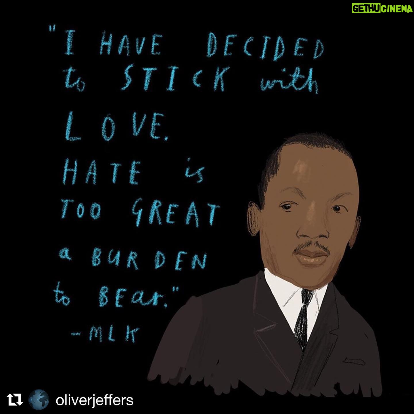 Caitríona Balfe Instagram - Reposted from @oliverjeffers Words to live by on this Martin Luther King Day and every day. ❤️