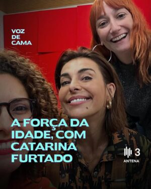 Catarina Furtado Instagram - Fui convidada do último episódio do podcast da Tânia Graça e da Ana Markl “Voz de cama”. 

E aproveito para agradecer todas as muitas mensagens privadas que recebi sobre a importância da nossa conversa.

Falámos sobre o tempo, o passar dos anos, a imagem, o idadismo, a perimenopausa e a menopausa, sobre relações, sexualidade, e sobre a 12’ Conferência da Corações com Coroa que acontece já amanhã no Porto e onde teremos a Tânia Graça como uma das pessoas convidadas. 

Será às 15h, na Casa da Música.

Entrada gratuita mediante inscrição em :
conferenciaccc@gmail.com 

Vamos passar uma tarde à volta da afirmação ; “Porque faz sentido ser feminista”.

Obrigada aos convidados e aos artistas que vão subir ao palco !!!!🙏

Conto convosco!

@coracoescomcoroa @marisaliz_oficial @monicaferrounfpa @taniiagraca @pedro.abrunhosa @mariodanieloficial @zepmau @clara.nao  @helderdiasmarques @continente @adagietto_pt @wearezof @tres_aga_studio @carlao_nabatalha @naughtyboysagency @joaopedrolferreira #conferenciaccc @casadamusicaporto #coracoescapazesdeconstruir #12anosccc #feminismos #missaocontinente #senasantos @miguelbarros2 #50anos25abril @antena3rtp @ana_markl