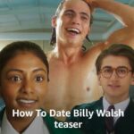Charithra Chandran Instagram - to bestie or not to bestie, that is the question… How To Date Billy Walsh lands on Prime Video 5th April. 📺 #HowToDateBillyWalsh 🎭 #SebastianCroft #CharithraChandran #TannerBuchanan