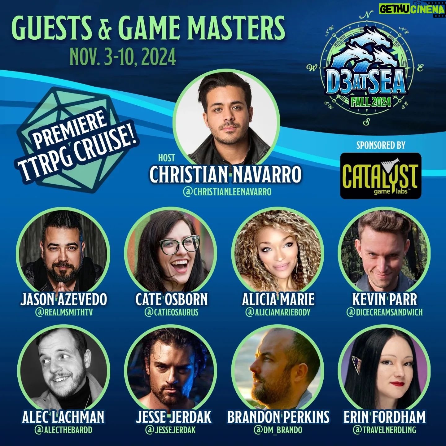 Christian Navarro Instagram - Announcing our first round of D3atSea GMs for our Fall 2024 TTRPG cruise to the Mexican Riviera, hosted by Christian Navarro! We are beyond thrilled to be bringing back some familiar faces and adding some new ones! Our past GMs include Jason Azevedo, Cate Osborn, Alec Lachman, and Jesse Jerdak! Our new GMs on board include Alicia Marie, Kevin Parr, Brandon Perkins, and Erin Fordham (@travelnerding, our apologies!)! If you want to play a tabletop game with one of these GMs, potentially have an NPC pop by played by Christian, enjoy incredible food and drinks, enjoy Swag from Catalyst Game Labs, explore exotic ports along the coast of Mexico, attend exclusive parties and events, AND SO MUCH MORE... then book your cabin now! An epic adventure is calling you! www.d3atsea.com #ttrpg #cruise #tabletop #mexico #dnd #shadowrun #adventure