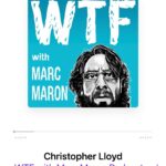 Christopher Lloyd Instagram – WTF with @marcmaron out now!