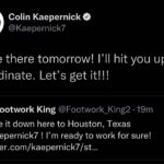 Colin Kaepernick Instagram - Working out tomorrow in Houston with @footwork_king and his guys! We’ll be streaming from the field. Let’s get it!!!