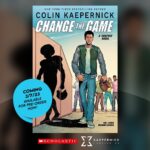 Colin Kaepernick Instagram - Honored to share that on March 7, 2023 @KaepernickPublishing & @ScholasticInc will publish my graphic novel memoir, CHANGE THE GAME, about my high school years. I'm hoping that my story may help to empower readers to better navigate the obstacles they may face. Special thanks to co-writer @eve.ewing & illustrator @orlandocaicedo for helping to bring this project to life! Preorder at KaepernickPublishing.com (Link in bio)