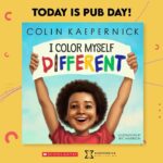 Colin Kaepernick Instagram - Today is #IColorMyselfDifferent's official PUB DAY! I hope that this book inspires and empowers young people--especially Black and Brown youths--to live with confidence & strength in all they do. Available at KaepernickPublishing.com and wherever books are sold.