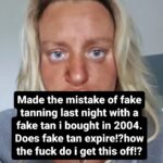 Daisy May Cooper Instagram - Please help. The fake tan i used is 20 years old? No fake tan remover is working and lemon juice is not working. Tried nail varnish remover and that just burns