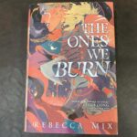 Dalila Bela Instagram - Just 100 pages in, and I’m absolutely in love with this book!!! “The Ones We Burn” by @mix.becca has such vivid descriptions, characters that feel painfully human, some worldbuilding that leaves you breathless, and a story that makes you not want to put it down!! Can’t wait to read more!! Have any of you read this book yet? If so, what did you think of it? #theonesweburn #rebeccamix #dalilabela #ropeburn #ropeburndalilabela