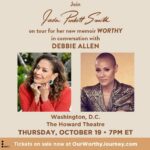 Debbie Allen Instagram - DC! Join @JadaPinkettSmith and I on October 19th at The Howard Theatre to discuss her new memoir, WORTHY💫