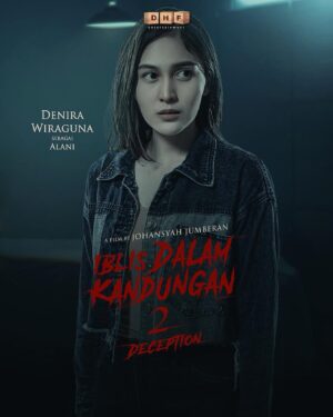 Denira Wiraguna Instagram - Denira Wiraguna sebagai Alani

IDK 2 - Segera di Bioskop-bioskop Favorit kalian.🥳

Sekuel Film ini bergenre Horor Thriller , Banyak menampilkan adegan gore dan penuh kengerian.

@denirawiraguna

#iblisdalamkandungan2 #iblisdalamkandungan2deception #IDKmovie2 #filmindonesia #filmhororindonesia