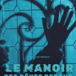 Emy LTR Instagram – 22.02.2024
Le Manoir des Rêves Perdus
Mon retour au cinoch’ du web
Avez vous hâte?