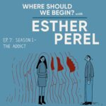 Esther Perel Instagram – Meet a remarkable couple: grandparents, united by a 40  year love story and an enduring bond. Yet, beneath the surface, lay concealed secrets that are now exposed. 

As they bravely confront their past, they turn to me for guidance in healing the lingering shadows of shame, guilt, and pain. Tune in as we navigate the complexities of their journey towards understanding, growth, and renewal in this timeless session from Season 1: “The Addict.”