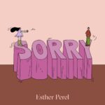 Esther Perel Instagram - A strong, meaningful apology goes a long way in repairing major and minor rifts in any relationship. Intellectually, we know this. Apologizing is one of the first relationship skills we learn as young children. But it’s a skill that needs to grow with us. When we first learn to apologize, we often do it because we are told we need to—apologize to your brother for taking his toy. Say you’re sorry to your classmate for not including them in the game. The other child is told to reply I forgive you. There is a clear outcome of this dance: repair in the service of getting back to what matters—play.  To learn more about artful and meaningful apology, visit this month’s blog through the link in my bio and try it out. I’d love to hear how your next apology goes.