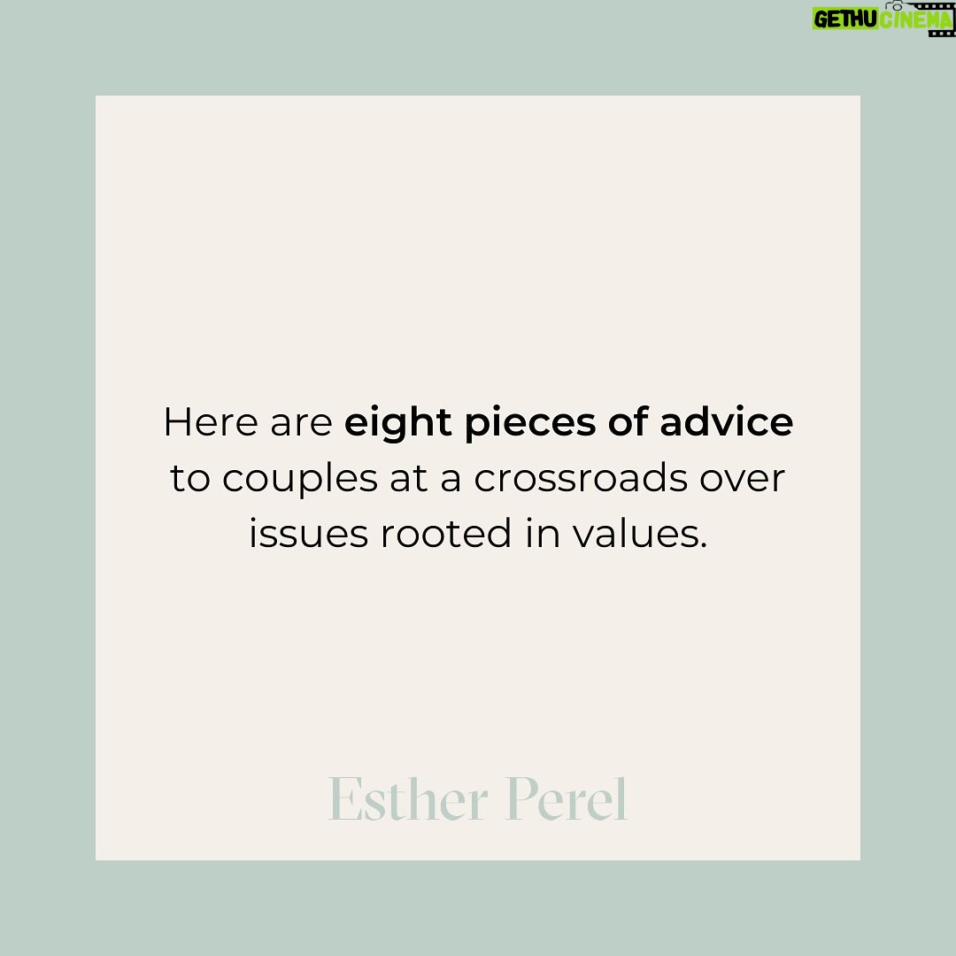 Esther Perel Instagram - Couples polarize around all kinds of values. Should we spend the holidays with your parents or mine? If we share finances, do we need to ask permission for personal spending? I’m used to hearing these stories in my office. But the clashes around social values within couples, families, colleagues, and friends have taken on a fresh pitch. Long-standing patterns in our relationships come to a head in these arguments. If you listen closely to a screaming couple, you will hear feelings around respect, recognition, control, trust, care, and power. Too often, clashing couples focus only on the surface. That can leave us feeling that, not only are we living in a world that’s gone mad, we’re living with a person we no longer recognize. Modern romance doesn’t pay much attention to “values clarification” until there is “values crisis.” But it doesn’t mean we have to stay in crisis mode. My advice to couples at a crossroads over issues rooted in values is this: step away from the content of the argument for a moment and consider the form. Swipe through for eight more pieces of advice, and for a deeper dive into the topic, check out the newsletter link in my bio.