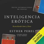 Esther Perel Instagram - Estoy muy contenta de poder anunciar el lanzamiento del libro “Inteligencia Erótica” en la versión audio leído por la magnífica actriz, Martha Higareda. Visita el enlace en mi bio para escuchar. ¡Disfrutar! I am very happy to be able to announce the launch of the book Mating in Captivity: Unlocking Erotic Intelligence in the audio version read by the magnificent actress, @marthahigareda. Visit the link in my bio to listen. Enjoy!