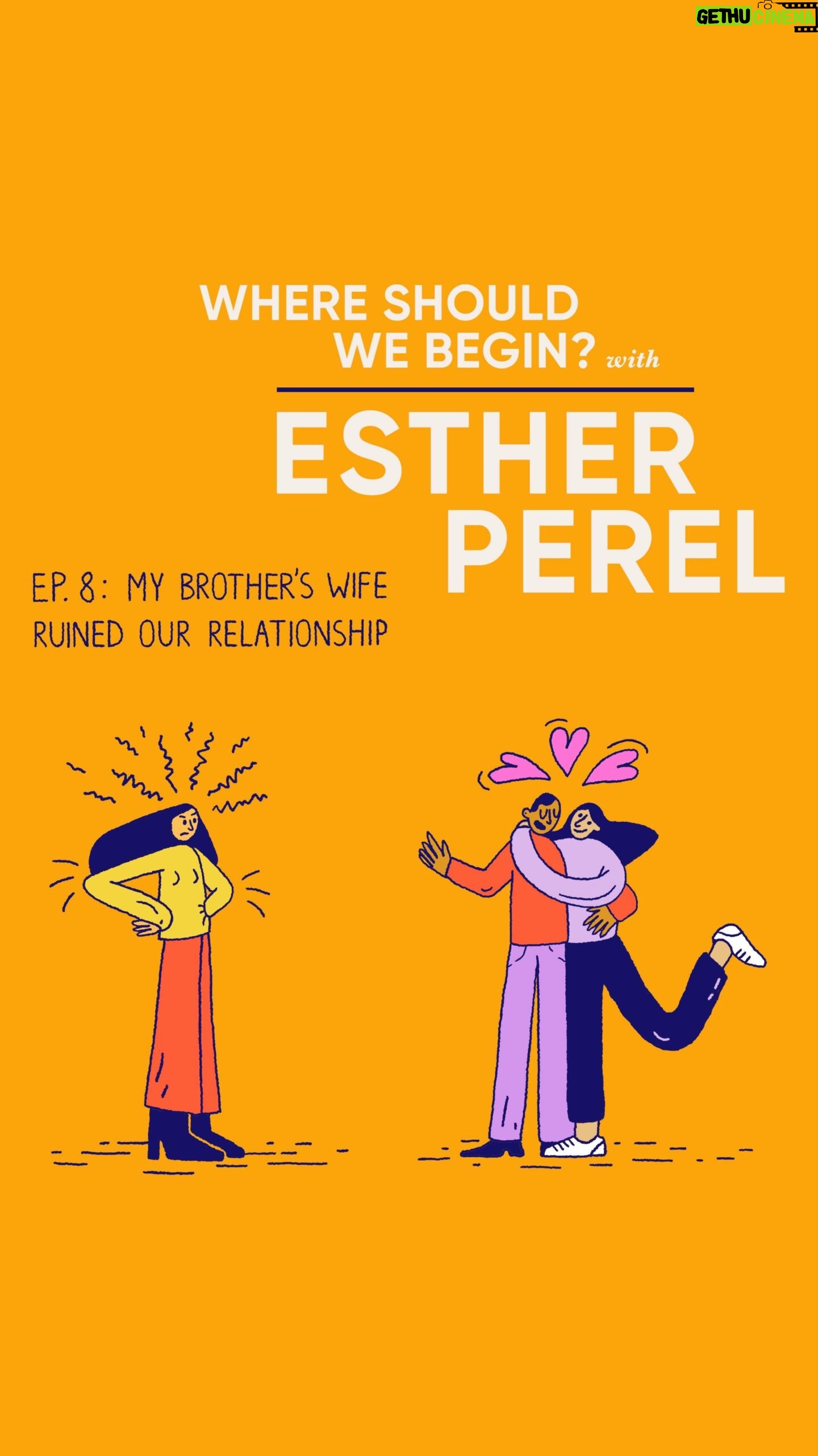 Esther Perel Instagram - Have you ever found yourself grappling with conflicting emotions towards your sibling’s significant other? It’s a situation many of us have encountered - a blend of love, loyalty, and sometimes even frustration. Navigating the dynamics between siblings and their partners can be a rollercoaster of emotions, as we try to balance our own feelings with the happiness of our loved ones. From feeling protective over your sibling to questioning their choice, these sentiments can stir up a whirlwind of thoughts. It’s a unique challenge, one that tests our ability to accept and embrace change within our family dynamics. Join me in the latest episode of Where Should We Begin, “My Brother’s Wife Ruined Our Relationship” as we tell the story of a woman who wrestles with a unique dilemma - her brother’s wife seemingly poses a barrier to their bond. Through years of comparing her brother’s closeness to her own romances, she’s found herself repeatedly single. Throughout this episode we delve deep into navigating family ties and love’s complexities and confront her question, “If you really understood and loved me, why would you choose her?”