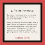Esther Perel Instagram - Many first dates these days are like a job interview. It’s people asking each other common questions. It’s lifeless. It doesn’t elicit curiosity. I sat down with @insiderbusiness to share my tips on how to make a first date more fun. A date that gathers data is deadly. A date that evokes curiosity, discovery, serendipity, happenstance — that becomes interesting. Visit the link in my bio for 5 steps to transform your next first date.